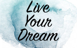 live-your-dream